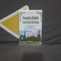 Image of KUMPULAN KHOTBAH JUM'AT DAN HARI RAYA